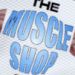 The Muscle Shop